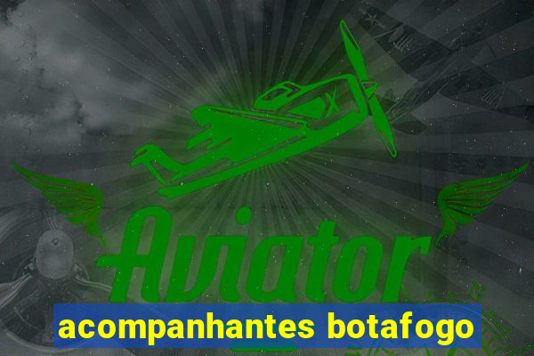 acompanhantes botafogo